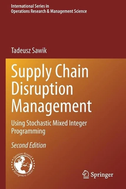 SUPPLY CHAIN DISRUPTION Management: Using Stochastic Mixed Integer ...