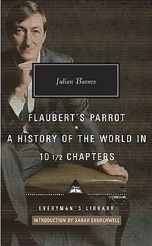 Flaubert's Parrot: A History of the World in 10 1/2 C... | Livre | état très bon