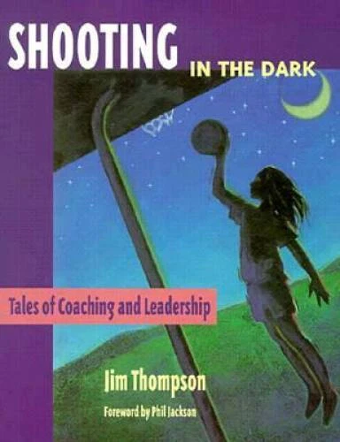 Shooting in the Dark: Tales of Coaching and Leadership - Paperback - VERY GOOD