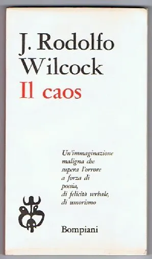 Wilcock Rodolfo Il Caos