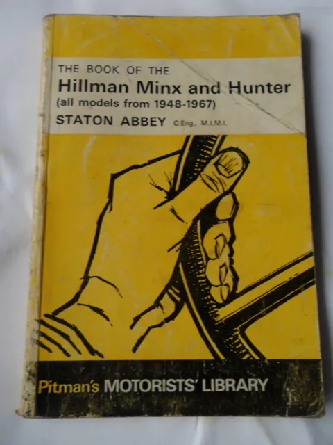 The Book Of The Hillman Minx And Hunter Workshop Manual Husky Cob Californian