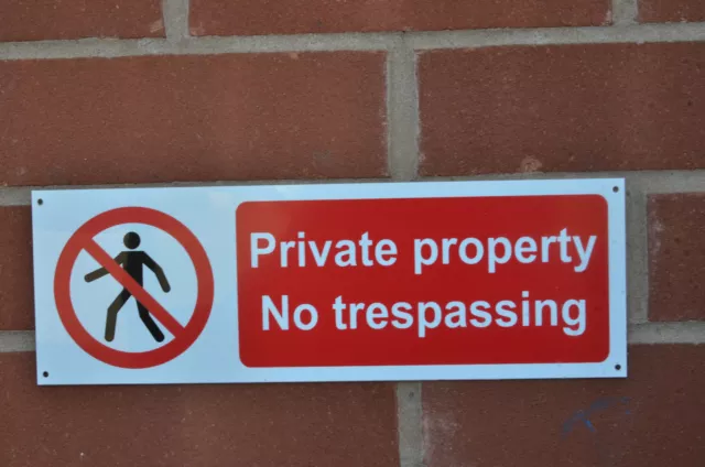 PRIVATE PROPERTY NO TRESPASSING 3mm dibond composite sign 300mmx100mm access