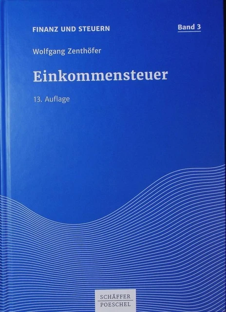 Einkommensteuer. Zenthöfer, Wolfgang: 2133857
