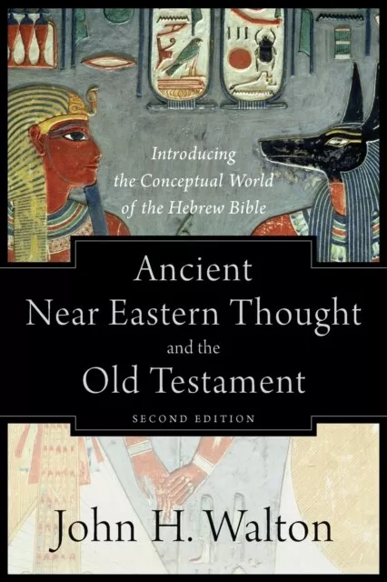 Ancient Near Eastern Thought and the Old Testame -... - Free Tracked Delivery