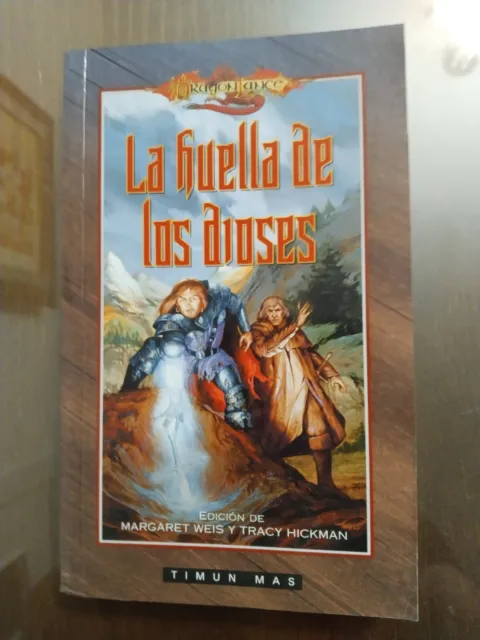La Huella De Los Dioses, Margaret Weis Y Tracy Hickman, Timun Mas Dragonlance