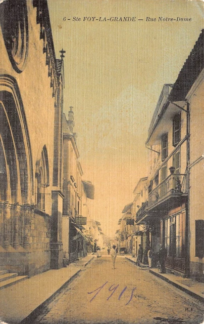 Carte Postale Ancienne Dept 33 Sainte Foy la Grande Rue Notre Dame ( toilée )