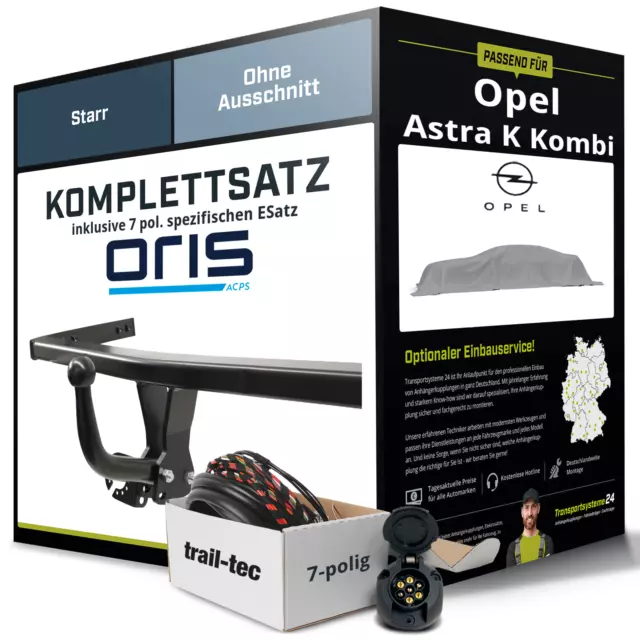 Anhängerkupplung ORIS starr für OPEL Astra K Kombi +E-Satz Kit NEU AHK