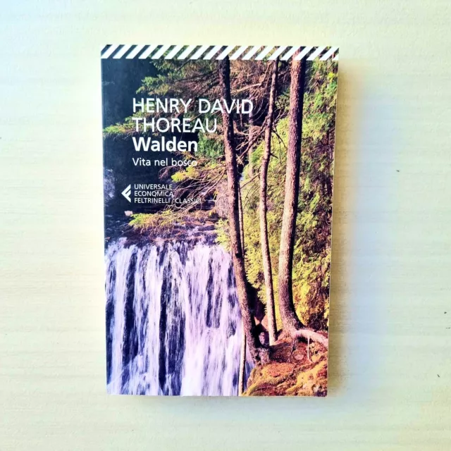 Walden Vita nel bosco - Thoreau - Feltrinelli