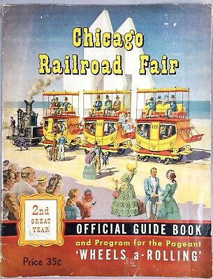 Vintage 1949 Chicago Railroad Fair Official Guide Book Program WHEELS A-ROLLING
