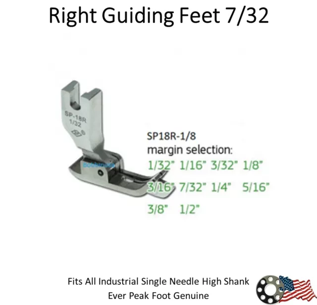 Presser Foot Right Guiding Feet 7/32 SP18R Ever Peak 