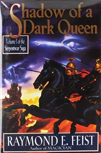 SHADOW OF A Dark Queen; The Serpentwar Saga - hardcover, Feist ...