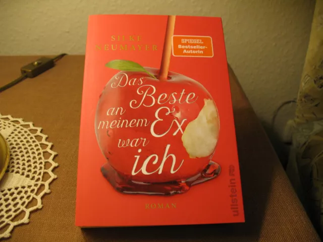 Buch: Silke Neumayer DAS BESTE AN MEINEM EX WAR ICH Roman (Deutsch)