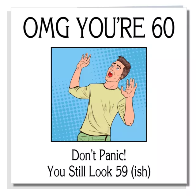 Funny 60th Birthday Card Rude Joke For Men - Don't Panic C0032