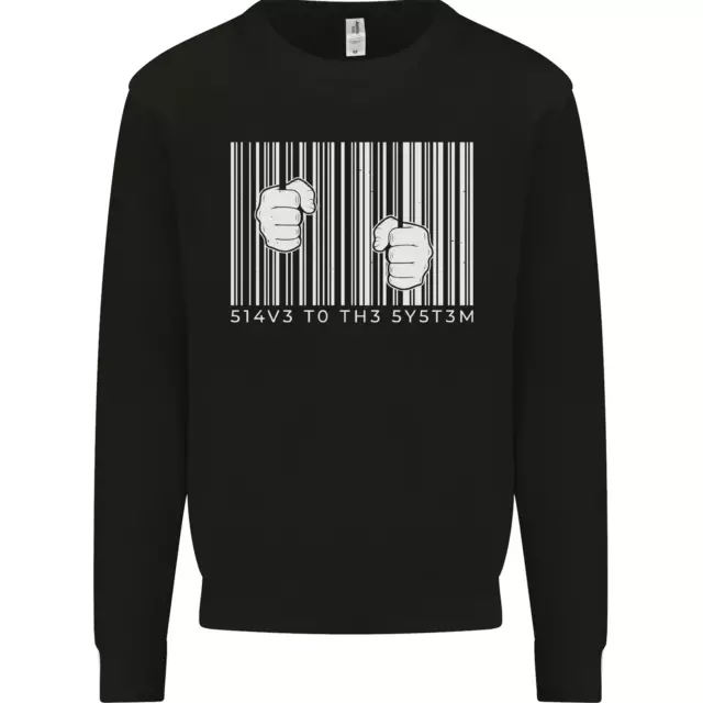 Slave to the System Anti Capitalism Mens Sweatshirt Jumper