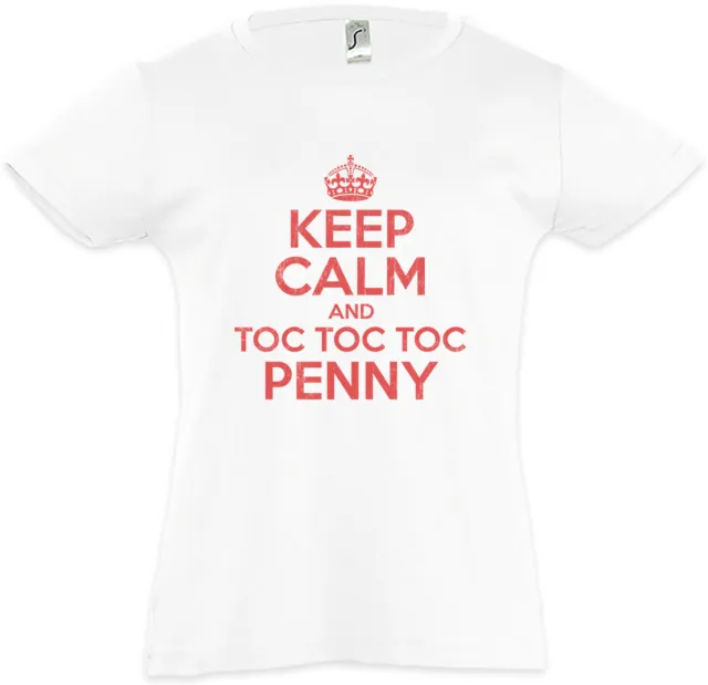 Keep Calm And Toc Penny Kids Girls T-Shirt The Big Sheldon Bang Fun Theory