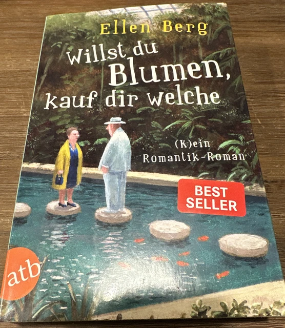 WILLST DU BLUMEN, kauf dir welche von Ellen Berg (2020, Taschenbuch) $2
