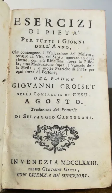 1773: Giovanni Croiset - Esercizi Di Pieta' - Agosto - Giovanni Gatti