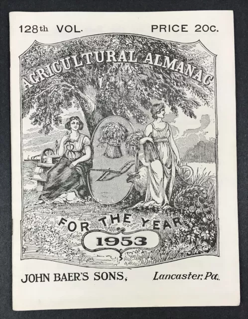 Lancaster PA John Baers Sons Agricultural Almanac 1953 128th Volume  e1-40