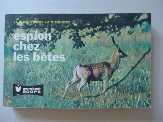 François Merlet, Serge Chevalier, Albert Plecy - Espion chez les bêtes / 1964