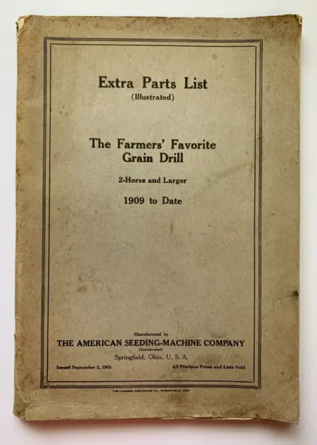 1925 Extra Parts List FARMERS' FAVORITE GRAIN DRILL American Seeding-Machine Co.