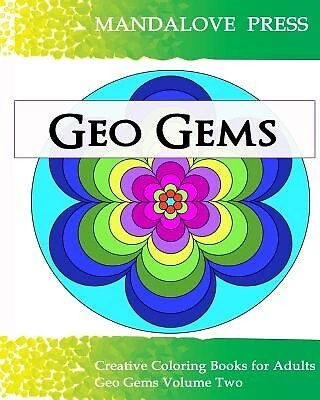 Geo Gems Two 50 Geometric Design Mandalas Offer Hours Colorin by For Adults Crea