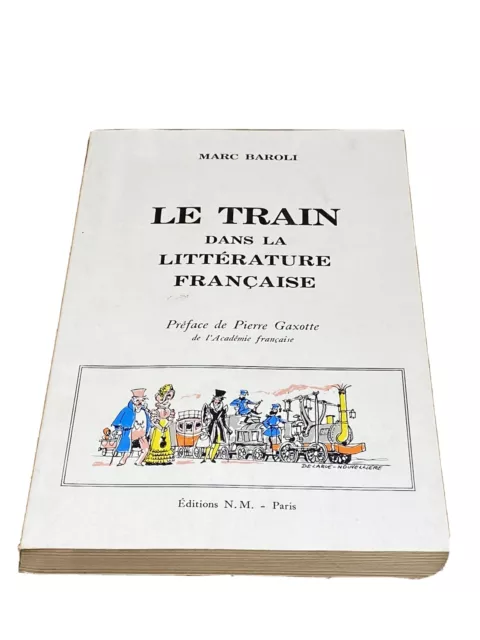 The Train IN La Literature French - Marc Baroli - Edition N.M.1969