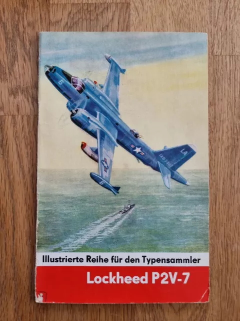 Illustrierte Reihe für den Typensammler - Lockheed P2V-7 mit Negativen