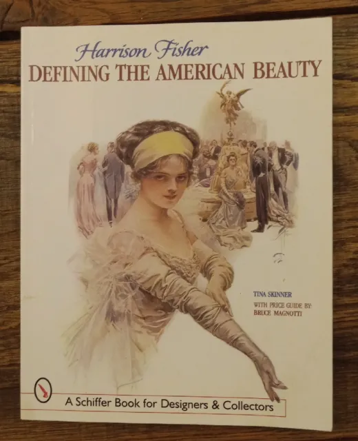 Harrison Fisher : Defining the American Beauty by Tina Skinner (1998, Trade...