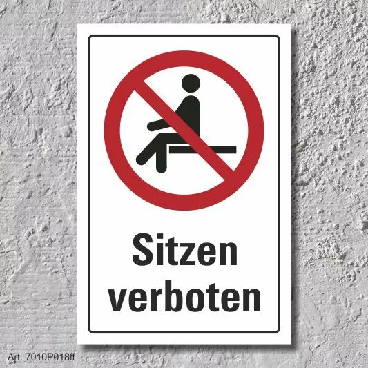 Verbotsschild "Sitzen verboten", DIN ISO 7010, 3 mm Alu-Verbund