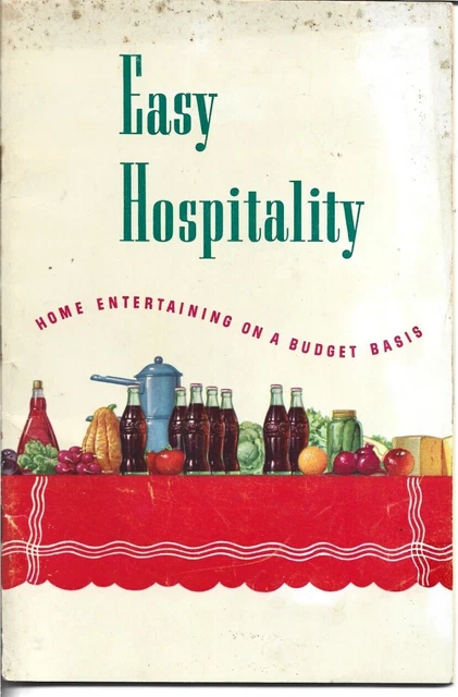 VINTAGE EASY HOSPITALITY HOME ENTERTAINING ON A BUDGET BASIS  c1951 Coca-Cola