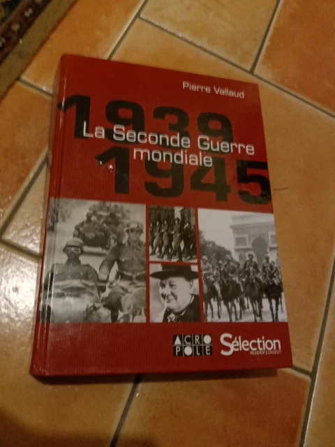 Secnde LA SECONDE GUERRE mondiale 1939 - 1945 de Pierre Vallaud - acropole ...