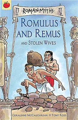 ROMULUS AND REMUS and Stolen Wives (Roman M... by McCaughrean, Geraldi