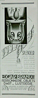 PUBLICITE DE PRESSE AEDGAR BRANDT FERRONNERIE D'ART QUELQUES CREATIONS 1931 