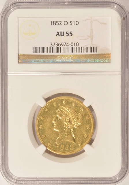 1852-O $10 Gold Liberty Eagle Coin NGC AU55 Very Rare New Orleans Mint Issue