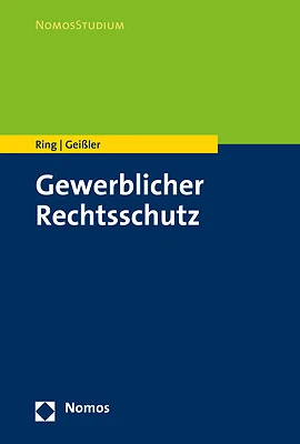 Gerhard Ring / Gewerblicher Rechtsschutz
