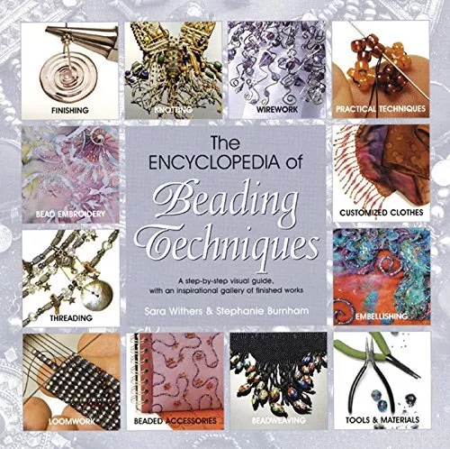 The Encyclopedia of Beading Techniques by Stephanie Burnham Paperback Book The