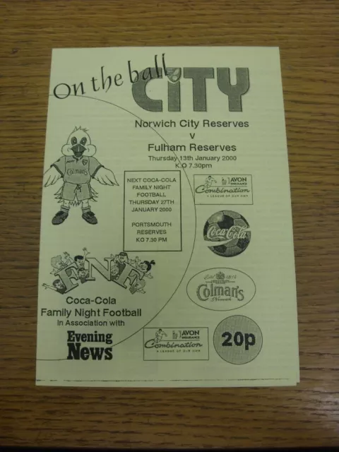 13/01/2000 Norwich City Reserves v Fulham Reserves [Yellow] (4 Pages). Any fault