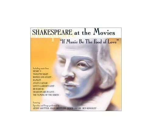 Various - Shakespeare at the Movies: "If music be the food ... - Various CD EFVG