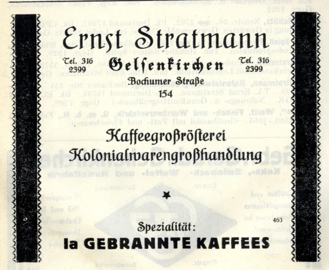 Ernst Stratmann Gelsenkirchen Kaffee und Kolonialwaren Historische Reklame 1925