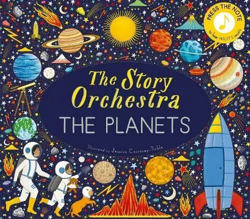 Story Orchestra: The Planets by Jessica Courtney Tickle