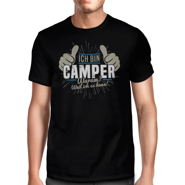 CAMPER WEIL ICH es kann Herren TShirt Fun Shirt Spruch Geschenk