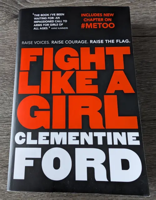 Fight Like A Girl - Clementine Ford Paperback