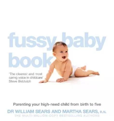 Martha Sears William Sears The Fussy Baby Book (Taschenbuch)