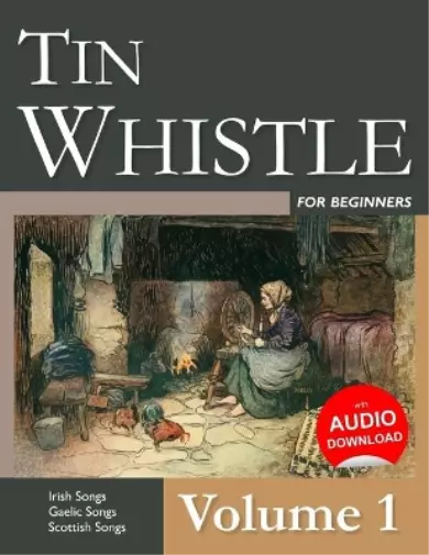 Stephen Ducke Tin Whistle for Beginners - Volume 1 (Poche)