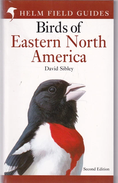 FIELD GUIDE TO the Birds of Eastern North America by David Sibley, Book