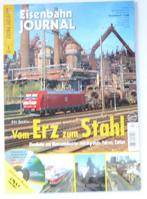 Von Erz  zum Stahl - Eisenbahn Journal  Sonderausgabe  2/2007 ohne CD !