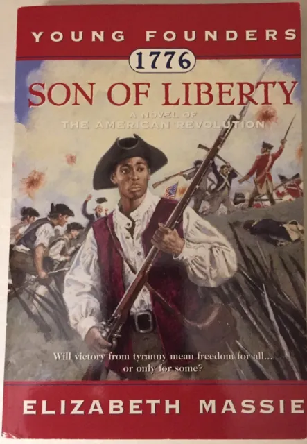 Young Founders Ser.: 1776 - Son of Liberty :  Novel The American Revolution Pb