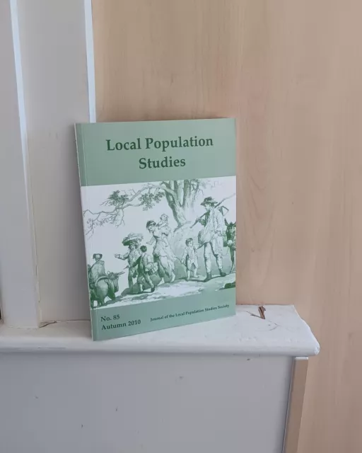 Local Population Studies; No 85, Autumn 2010