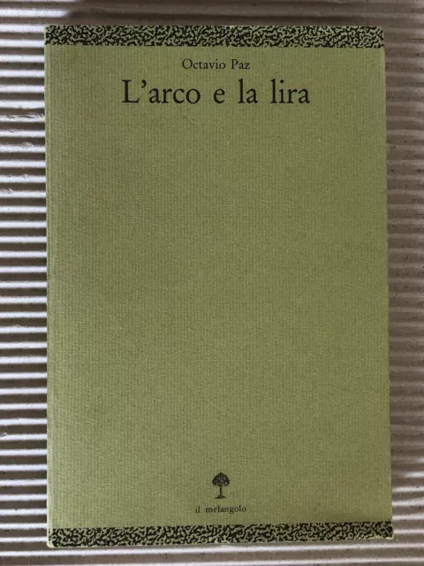 Octavio Paz - L'arco e la lira - il melangolo 1991