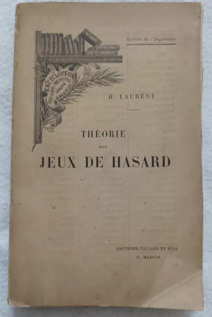 Hermann LAURENT Théorie des Jeux de Hasard 1897 MATHEMATIQUES PROBABILITÉS RARE